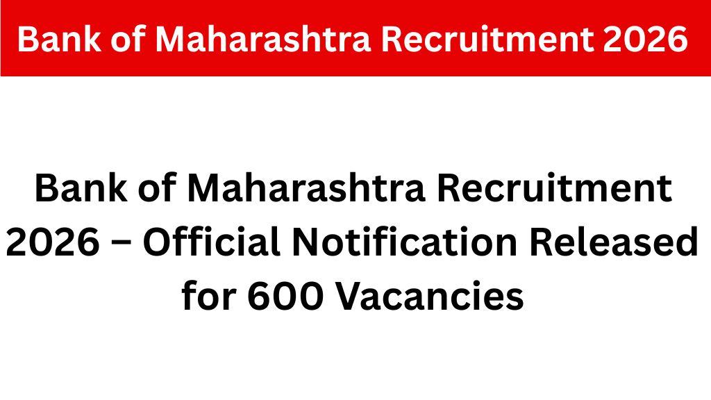 Bank of Maharashtra Recruitment 2026
