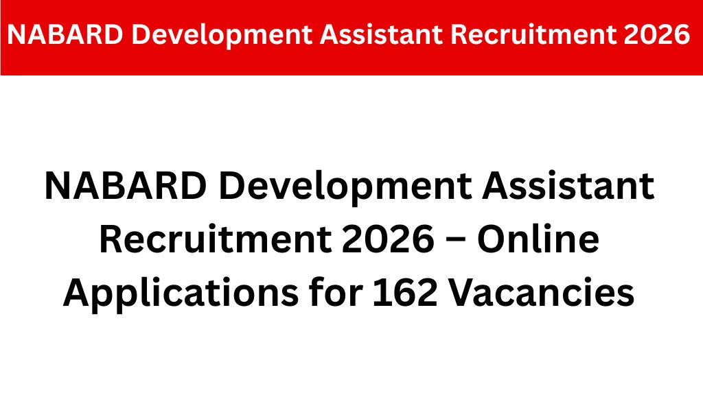NABARD Development Assistant Recruitment 2026