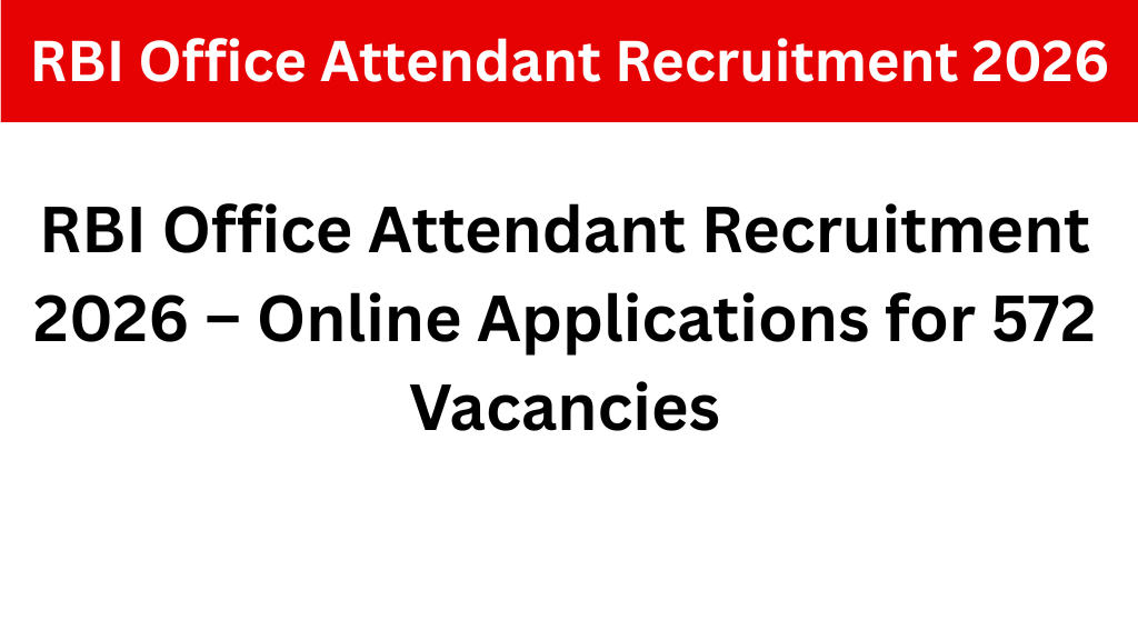 RBI Office Attendant Recruitment 2026