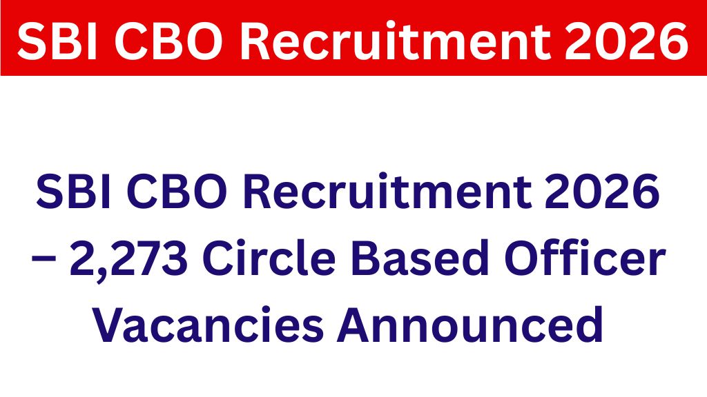 SBI CBO Recruitment 2026
